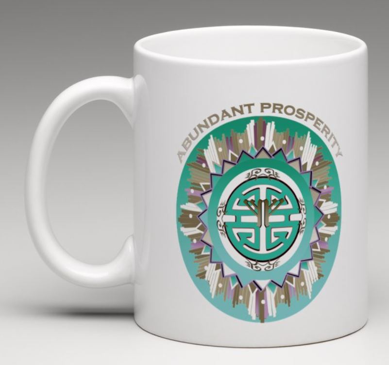 Abundant Prosperity Cofffee Mug