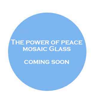 The Power of Peace Mosaic Art Glass